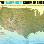 A Map Of What The State Boundaries In The U.s. Might Have Been Within Watershed Map Of The United States