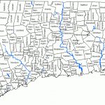 Ct Towns Of 1847 Throughout State Of Ct Map With Towns