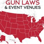 Gun Laws & Event Venues Interactive State By State Map Throughout Gun Control Laws State Map