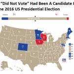 If “Did Not Vote” Had Been A Candidate In The 2016 Us Presidential Within States Hillary Won Map