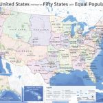 The U.s. Map Redrawn As 50 States With Equal Population | Mental Floss With Us Map All 50 States